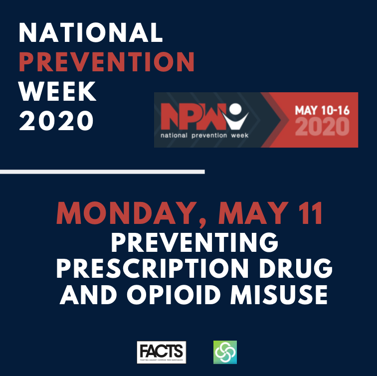 National Prevention Week_Monday May 11, Preventing Prescription Drug and Opioid Misuse