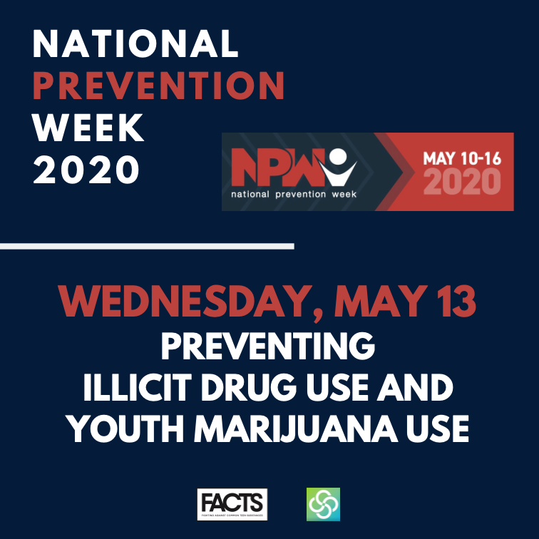 National Prevention Week_Wednesday May 13, Preventing illicut Drug Use and Youth Marijuanan Use
