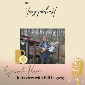 Tiny Podcast Episode Three, Interview with Bill Ludwig (Audio)