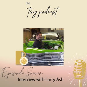 Tiny Podcast Episode Seven - Interview with Larry Ash (Audio)